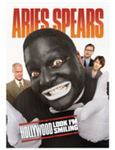 Aries Spears: Hollywood, Look I'm Smiling