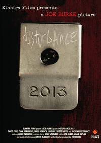 Постер Disturbance 2013 (видео)