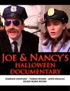 Joe & Nancy's Halloween Documentary