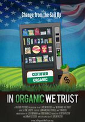 In Organic We Trust