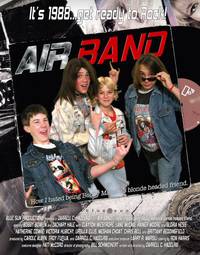 Постер Air Band or How I Hated Being Bobby Manelli's Blonde Headed Friend