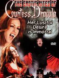 The Erotic Rites of Countess Dracula (видео)