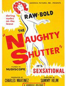 The Naughty Shutter