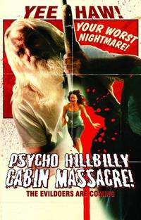 Постер Psycho Hillbilly Cabin Massacre!