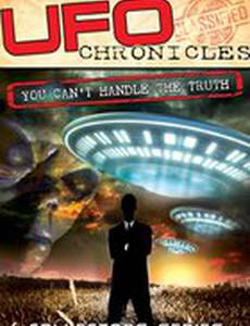 UFO Chronicles: You Can't Handle the Truth