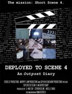 Deployed to Scene 4: An Outpost Diary