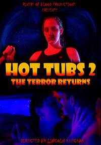 Постер Hot Tubs II: The Terror Returns