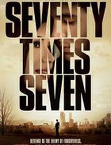 Seventy Times Seven (видео)