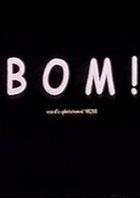 Bom!