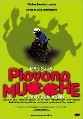 Making of «Piovono mucche»