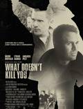 Постер из фильма "Что тебя не убивает" - 1