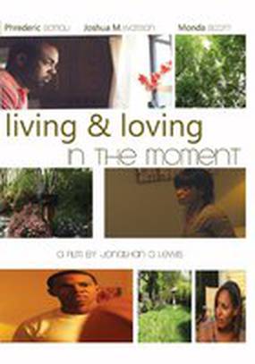 Living & Loving in the Moment