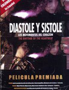 Diástole y sístole: Los movimientos del corazón