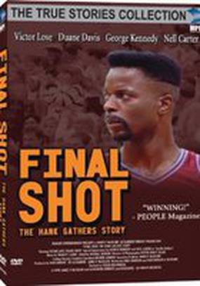 Final Shot: The Hank Gathers Story