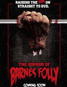 The Horror of Barnes Folly