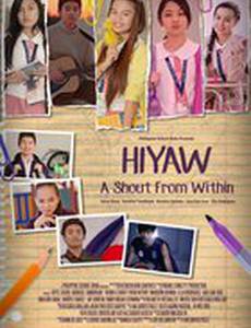 Hiyaw: A Shout from Within