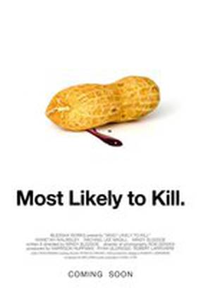 Most Likely to Kill