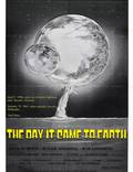 Постер из фильма "The Day It Came to Earth" - 1