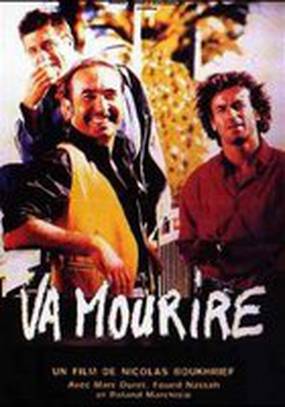 Va mourire