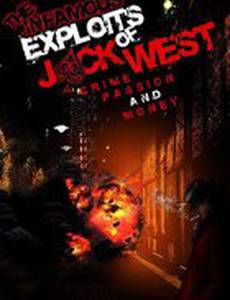 The Infamous Exploits of Jack West