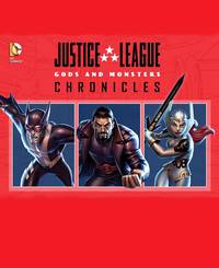 Постер Лига справедливости: Боги и монстры. Хроники