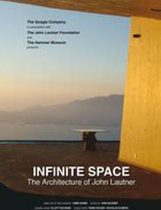 Infinite Space: The Architecture of John Lautner