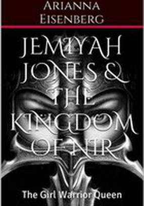 Jemiyah Jones & The Kingdom of Nir