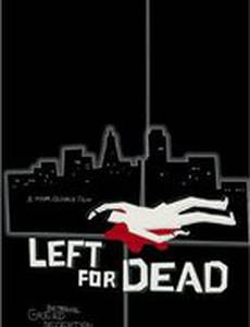 Left for Dead (видео)