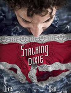 Stalking Dixie