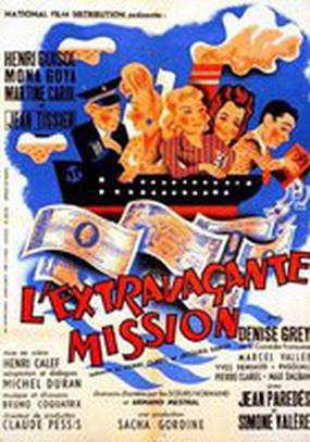 L'extravagante mission