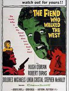 The Fiend Who Walked the West