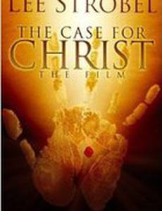 The Case for Christ (видео)