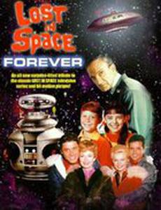 Lost in Space Forever