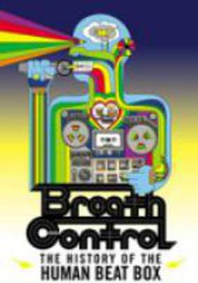 Breath Control: The History of the Human Beat Box