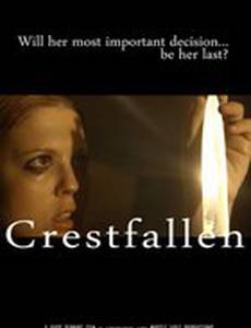 Crestfallen