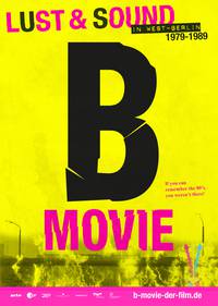 Постер B-Movie: Шум и ярость в Западном Берлине