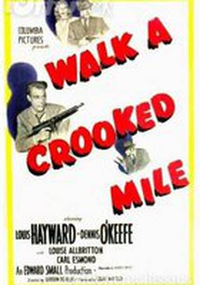 Walk a Crooked Mile