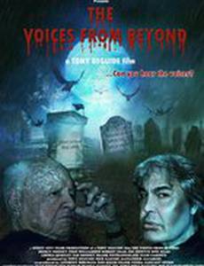 The Voices from Beyond