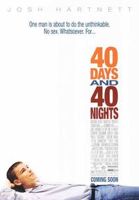 Постер 40 дней и 40 ночей