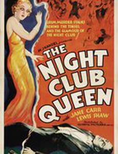 The Night Club Queen