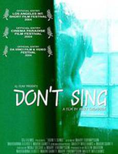 Don't Sing