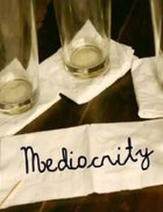 Mediocrity