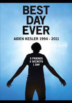 Best Day Ever: Aiden Kesler 1994-2011