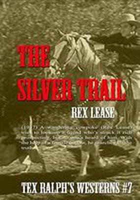 The Silver Trail