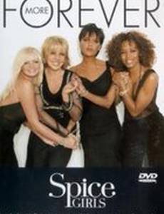 Spice Girls: Forever More (видео)