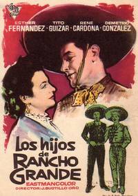 Постер Los hijos de Rancho Grande