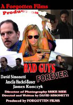 Bad Guys Forever