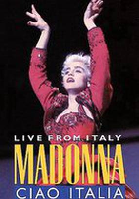 Madonna: Ciao, Italia! - Live from Italy (видео)