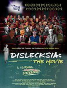 Dislecksia: The Movie