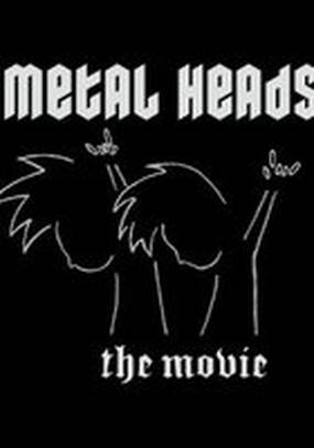 Metal Heads